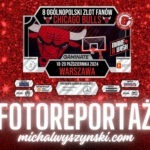 Fotoreportaż – 8 ogólnopolski zlot fanów Chicago Bulls. 18.10.2024 Warszawa
