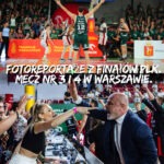 2 Fotoreportaże z finałów PLK 2025